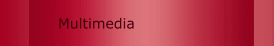 Multimedia